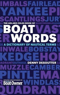 The Adlard Coles Book of Boatwords (eBook, ePUB) - Desoutter, Denny