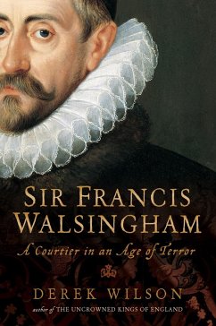 Sir Francis Walsingham (eBook, ePUB) - Wilson, Derek