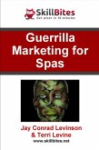 Guerilla Marketing for Spas (eBook, ePUB)
