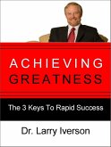 Achieving Greatness (eBook, ePUB) Achieving Greatness (eBook, ePUB)