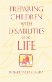 Preparing Children With Disabilities for Life (eBook, ePUB) Preparing Children With Disabilities for Life (eBook, ePUB)