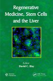 Regenerative Medicine, Stem Cells and the Liver (eBook, PDF)