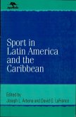 Sport in Latin America and the Caribbean (eBook, ePUB)