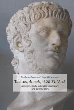 Tacitus, Annals, 15.20-23, 33-45 - Owen, Mathew; Gildenhard, Ingo
