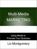 Multi-Media & Marketing (eBook, ePUB) Multi-Media & Marketing (eBook, ePUB)