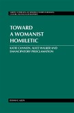 Toward a Womanist Homiletic (eBook, PDF)