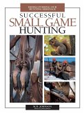 Successful Small Game Hunting (eBook, ePUB)