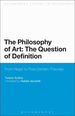 The Philosophy of Art: The Question of Definition (eBook, PDF) - Andina, Tiziana