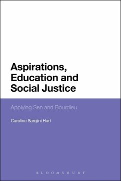 Aspirations, Education and Social Justice (eBook, PDF) - Hart, Caroline Sarojini