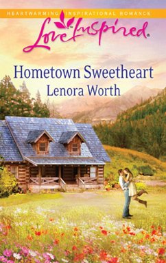 Hometown Sweetheart (Mills & Boon Love Inspired) (eBook, ePUB) - Worth, Lenora