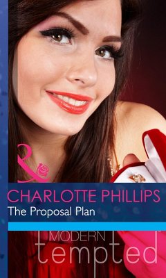 The Proposal Plan (eBook, ePUB) - Phillips, Charlotte