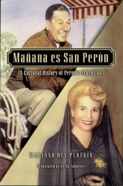 Mañana es San Perón (eBook, ePUB) - Plotkin, Mariano Ben