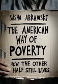 The American Way of Poverty (eBook, ePUB)