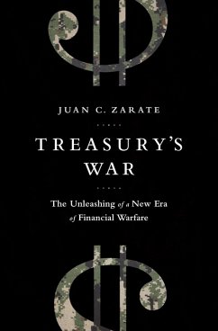 Treasury's War (eBook, ePUB) - Zarate, Juan