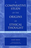 A Comparative Study of the Origins of Ethical Thought (eBook, ePUB)