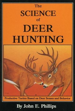 Science of Deer Hunting (eBook, ePUB) - Phillips, John E.