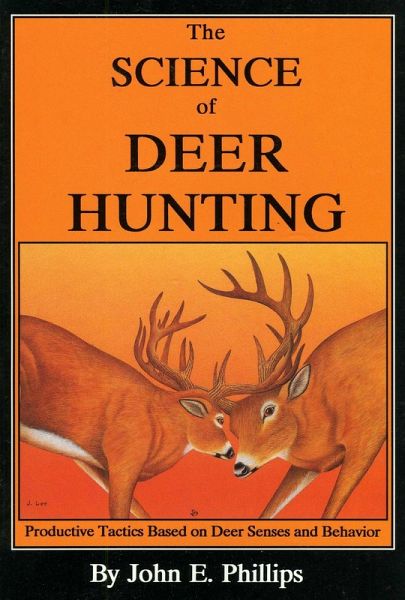 The Science of Deer Hunting (eBook, ePUB)