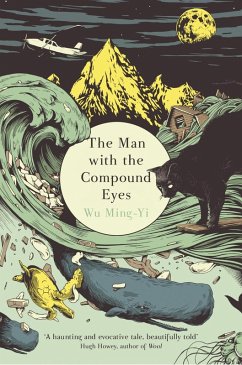The Man with the Compound Eyes (eBook, ePUB) - Ming-Yi, Wu