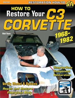 How to Restore Your Corvette: 1968-1982 (eBook, ePUB) - Thurn, Walt