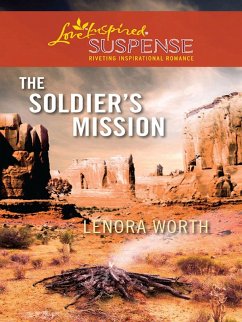 The Soldier's Mission (Mills & Boon Love Inspired) (eBook, ePUB) - Worth, Lenora