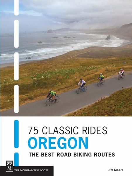 75 Classic Rides Oregon (eBook, ePUB) 75 Classic Rides Oregon (eBook, ePUB)