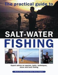 The Practical Guide to Salt-Water Fishing - Ford, Martin