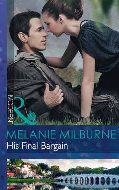 His Final Bargain (eBook, ePUB) - Milburne, Melanie