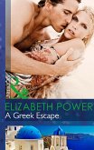 A Greek Escape (Mills & Boon Modern) (eBook, ePUB)