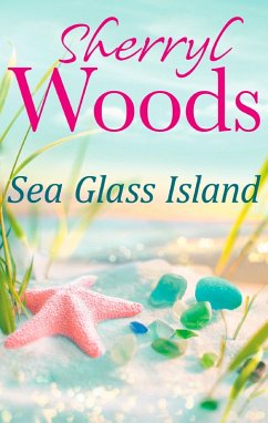 Sea Glass Island (eBook, ePUB) - Woods, Sherryl