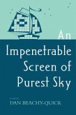 An Impenetrable Screen of Purest Sky (eBook, ePUB)