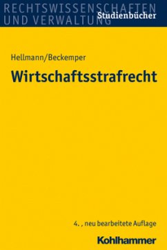 Wirtschaftsstrafrecht - Hellmann, Uwe; Beckemper, Katharina