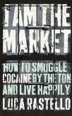 I Am The Market (eBook, ePUB)