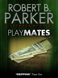 Playmates (eBook, ePUB) - Parker, Robert B.