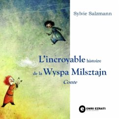 L'incroyable histoire de la Wyspa Milsztajn - Salzmann, Sylvie