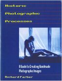 Historic Photographic Processes: A Guide to Creating Handmade Photographic Images (eBook, ePUB)