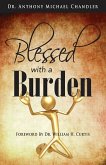 Blessed with a Burden (eBook, ePUB)