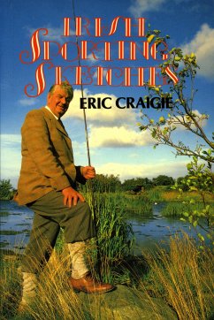 Irish Sporting Sketches (eBook, ePUB) - Craigie, Eric