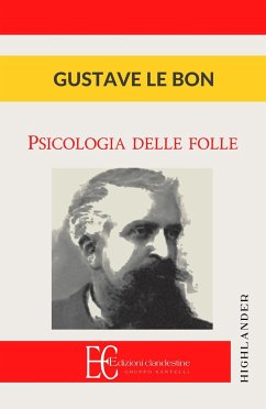 Psicologia Delle Folle - Le Bon, Gustave