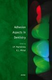 Adhesion Aspects in Dentistry (eBook, PDF)
