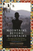Mountains Beyond Mountains (eBook, ePUB)