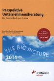 Perspektive Unternehmensberatung 2014 Perspektive Unternehmensberatung 2014