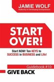 Start Over! Start Now! Ten Keys to Success in Business and Life! (eBook, ePUB)