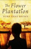 Flower Plantation (eBook, ePUB)