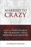 Married to Crazy (eBook, ePUB)