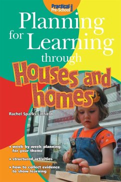 Planning for Learning through Houses and Homes (eBook, ePUB) - Sparks Linfield, Rachel