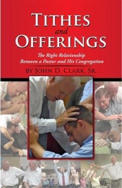 Tithes and Offerings (eBook, ePUB) - John D. Clark, Sr.