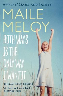 Both Ways Is the Only Way I Want It (eBook, ePUB) - Meloy, Maile