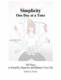 Simplicity One Day at a Time (eBook, ePUB) Simplicity One Day at a Time (eBook, ePUB)