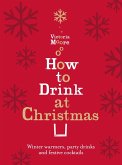 How to Drink at Christmas (eBook, ePUB)