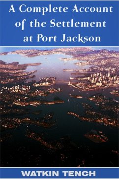 Cover Complete Account of the Settlement at Port Jackson (eBook, ePUB)